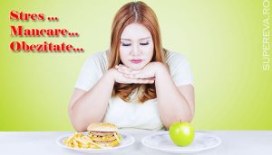 Stresul creste riscul de obezitate